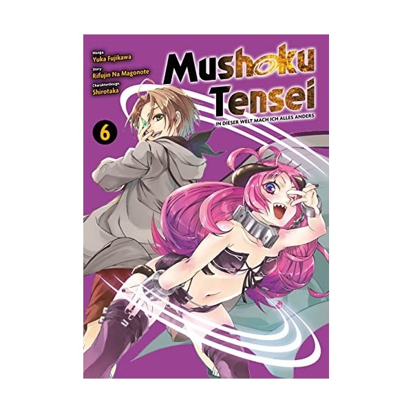 Mushoku Tensei, Band 6 - In dieser Welt mach ich alles anders German Edition 