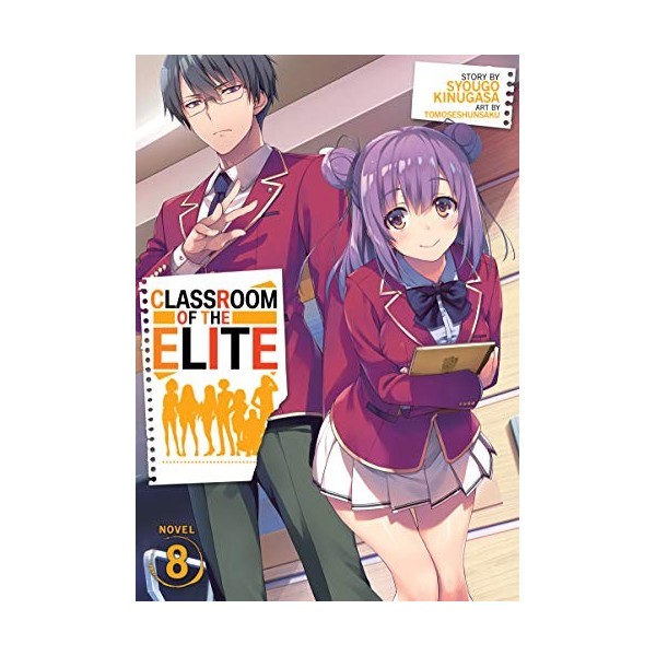 Classroom of the Elite Light Novel Vol. 8 English Edition 
