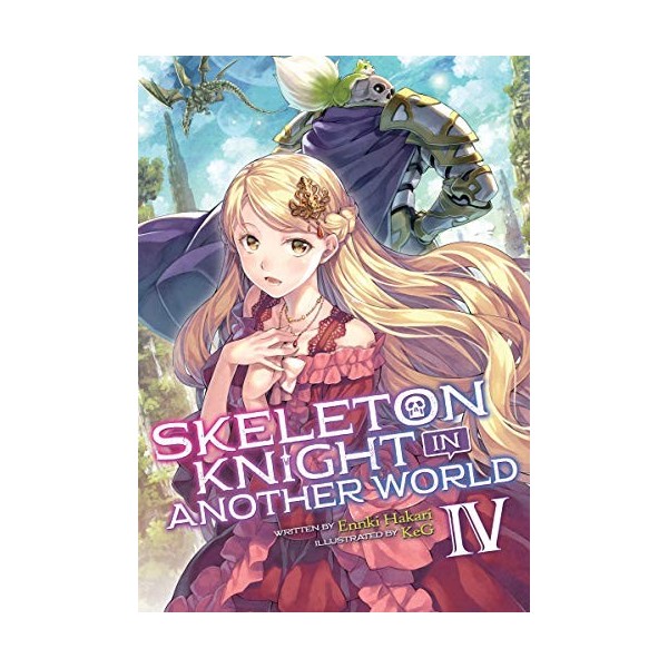 Skeleton Knight in Another World Light Novel Vol. 4 English Edition 