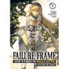 Failure Frame: I Became the Strongest and Annihilated Everything With Low-Level Spells Light Novel Vol. 4 English Edition 