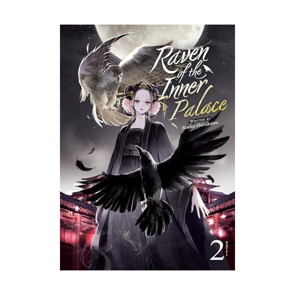 Raven of the Inner Palace Light Novel Vol. 2