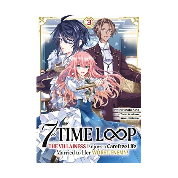 7th Time Loop: The Villainess Enjoys a Carefree Life - Tome 3