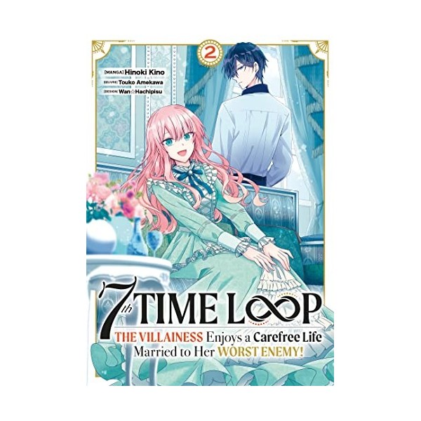 7th Time Loop: The Villainess Enjoys a Carefree Life - Tome 2