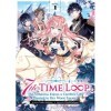 7th Time Loop: The Villainess Enjoys a Carefree Life Married to Her Worst Enemy! Light Novel Vol. 1 English Edition 