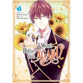 I Swear I Wont Bother You Again! Manga Vol. 3