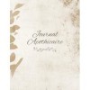 Journal Apothicaire: Un livre dherboriste pour conserver ses recettes favorites - Carnet dApothicaire pour herboristerie et