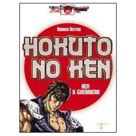 Hokuto no Ken. Ken il guerriero