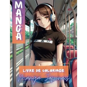 Livre de Coloriage Manga Japonais: Une collection de magnifiques dessins de filles dans les moyens de transport du Japon | pe