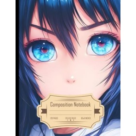 Composition Notebook College Ruled: Anime Style Like "Oshi no Ko," Beautiful Anime with Beautiful Eyes, Perfect Anatomy, Cute