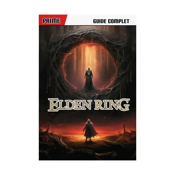 Elden Ring: Le Guide Complet