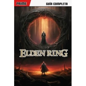 Elden Ring: La Guía Completa