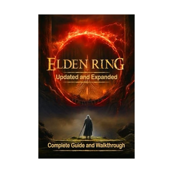 Elden Ring Complete Guide and Walkthrough [New updated]: Tips and tricks to get started