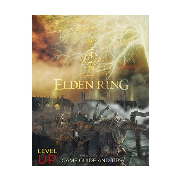 ELDEN RING WALKTHROUH GUIDE, BOSS STRATEGIES English Edition 