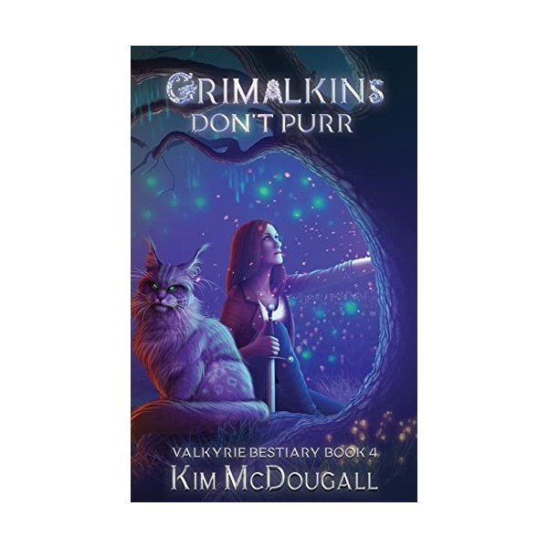 Grimalkins Dont Purr: A Paranormal Suspense Novel with a Touch of Romance