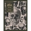 Skulls and Skeletons: An Image Archive and Anatomy Reference Book for Artists and Designers