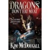 Dragons Dont Eat Meat