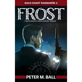 Frost Keith Murphy Urban Fantasy Thrillers Book 2 English Edition 