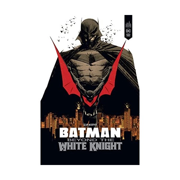 Batman Beyond the White Knight