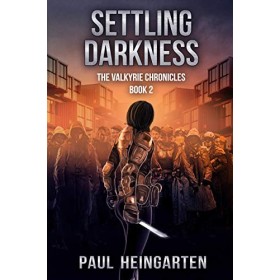 Settling Darkness The Valkyrie Chronicles Book 2 English Edition 
