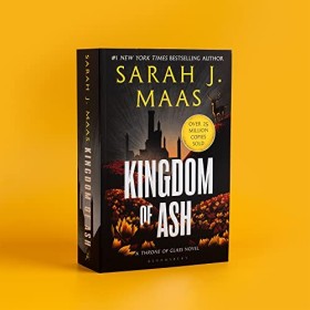 Kingdom of Ash: From the 1 Sunday Times best-selling author of A Court of Thorns and Roses