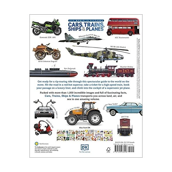 Cars, Trains, Ships, and Planes: A Visual Encyclopedia of Every Vehicle