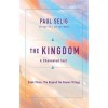 The Kingdom: A Channeled Text