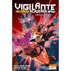 Vigilante - My Hero Academia Illegals T10 Lavènement de la reine 10 