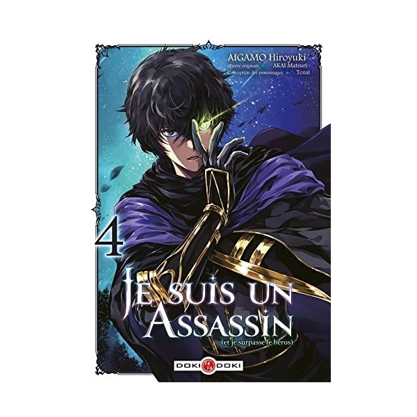 Je suis un assassin et je surpasse le héros - vol. 04