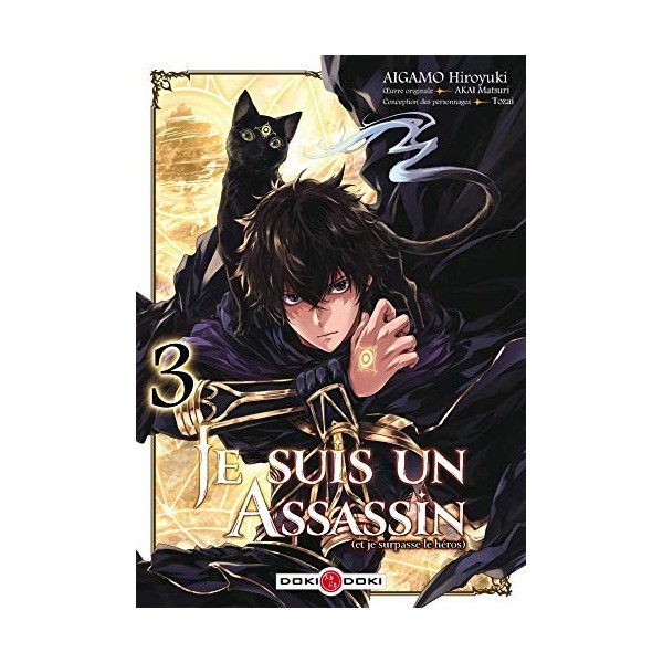 Je suis un assassin et je surpasse le héros - vol. 03