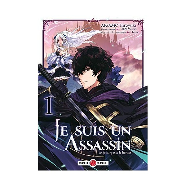 Je suis un assassin et je surpasse le héros - vol. 01