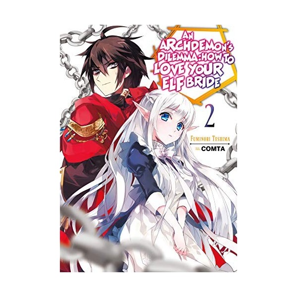 Archdemons Dilemma: How to Love Your Elf Bride: Volume 2