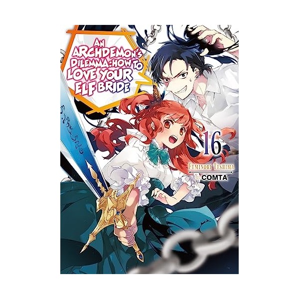 An Archdemons Dilemma 16: How to Love Your Elf Bride