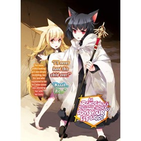 Archdemons Dilemma: How to Love Your Elf Bride: Volume 5