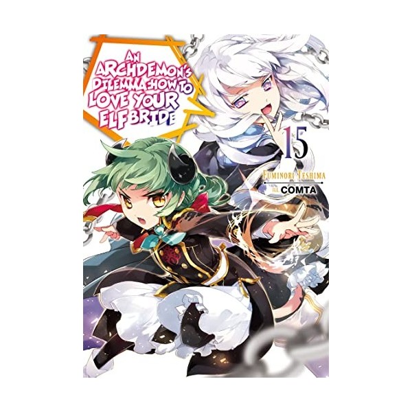 An Archdemons Dilemma 15: How to Love Your Elf Bride