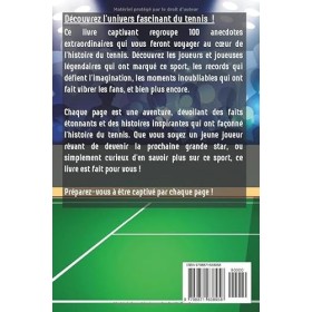 100 histoires magiques de tennis pour les jeunes champions: Joueurs et joueuses légendaires, records incroyables et moments i