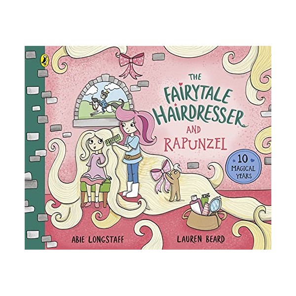 The Fairytale Hairdresser and Rapunzel: Or How Rapunzel Got Her Prince! English Edition 