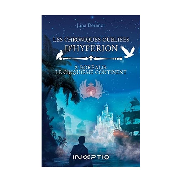 Les Chroniques oubliées dHyperion - Tome2