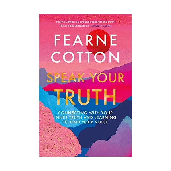 Speak Your Truth: The Sunday Times top ten bestseller English Edition 