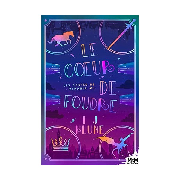 Le coeur de foudre: Les contes de Verania, T1