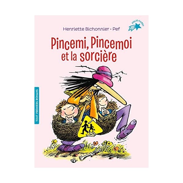 PINCEMI PINCEMOI ET LA SORCIERE