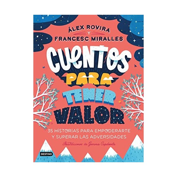 Cuentos para tener valor: Ilustraciones de Gemma Capdevila