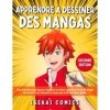 Apprendre à Dessiner Des Mangas: Livre de dessin manga étape par étape pour les enfants. Apprenez à recréer des visages, des 