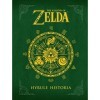 The Legend of Zelda: Hyrule Historia ***Version Anglaise*** .