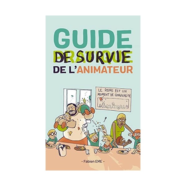 Guide de Survie de lAnimateur