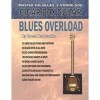 Cigar Box Guitar - Blues Overload: Complete Blues Method for 3 String Cigar Box Guitar