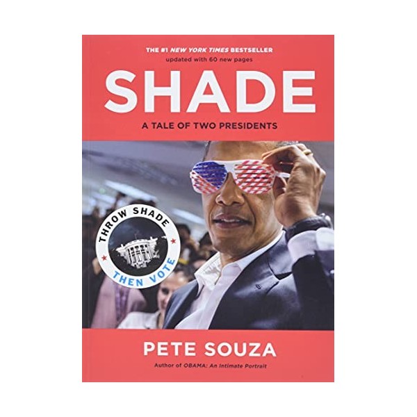 Shade: A Tale of Two Presidents