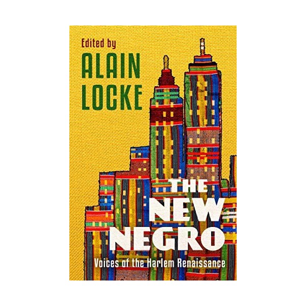 The New Negro: Voices of the Harlem Renaissance English Edition 