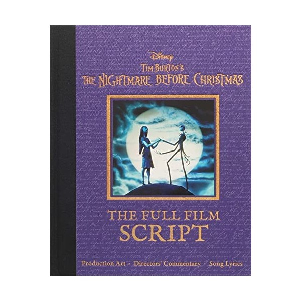 Disney: Tim Burtons The Nightmare Before Christmas: The Full Film Script