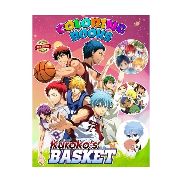 Kuroko No Basket Coloring Book: Coloring Books For Adult And Kids - Selected 50+ Best Illustrations With Funny Scenes To Unle