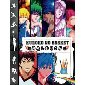 Kuroko No Basket Malbuch: Anime Basketball Malbuch "Kurokos-Basketball" Tolles Geschenk für Fans!